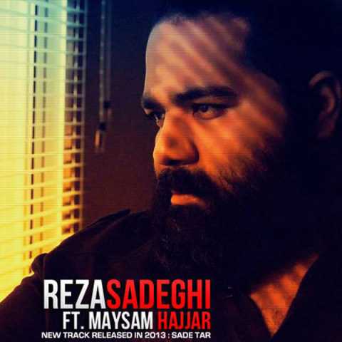 دانلود آهنگ رضا صادقی و میثم حجار ساده تر 1 Reza Sadeghi Ft. Maysam Hajjar Sade Tar